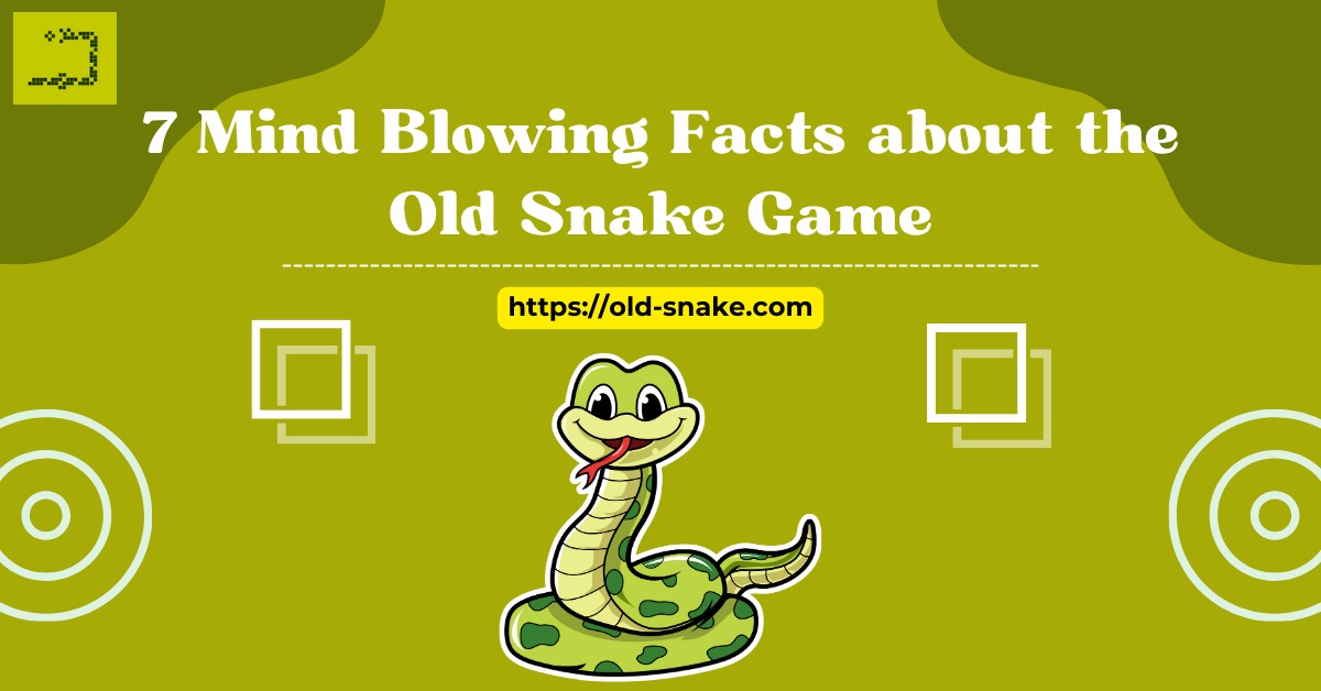 Facts about Old Snake Game